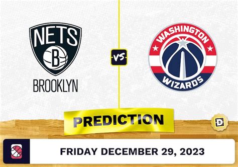 nets vs wizards prediction|Brooklyn Nets vs. Washington Wizards odds, tips and betting trends .